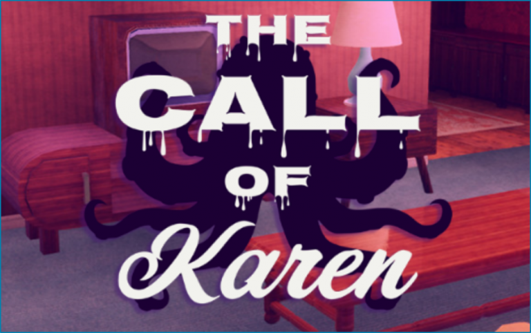 The Call of Karen